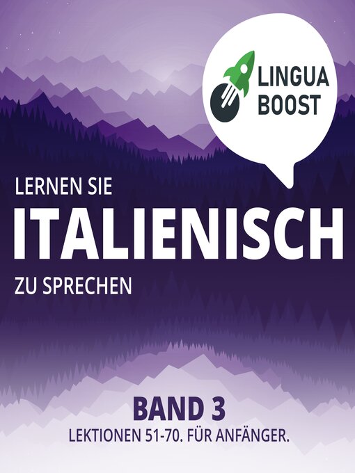 Title details for Lernen Sie Italienisch zu sprechen. Band 3. by LinguaBoost - Available